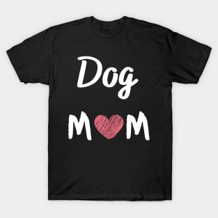 Dog Mom T-Shirt